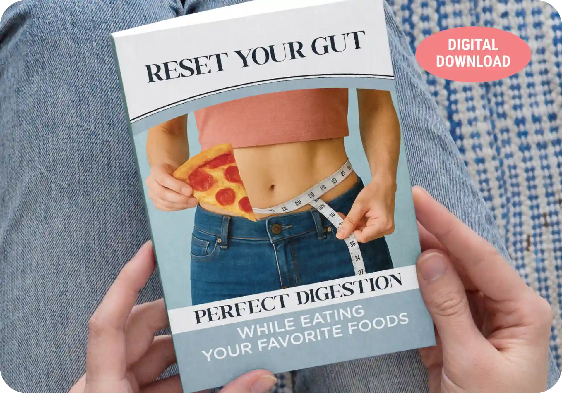 Bonus 2 — Reset Your Gut: Perfect Digestion